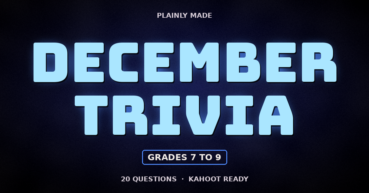 December Trivia for Teens, Grades 7 to 9