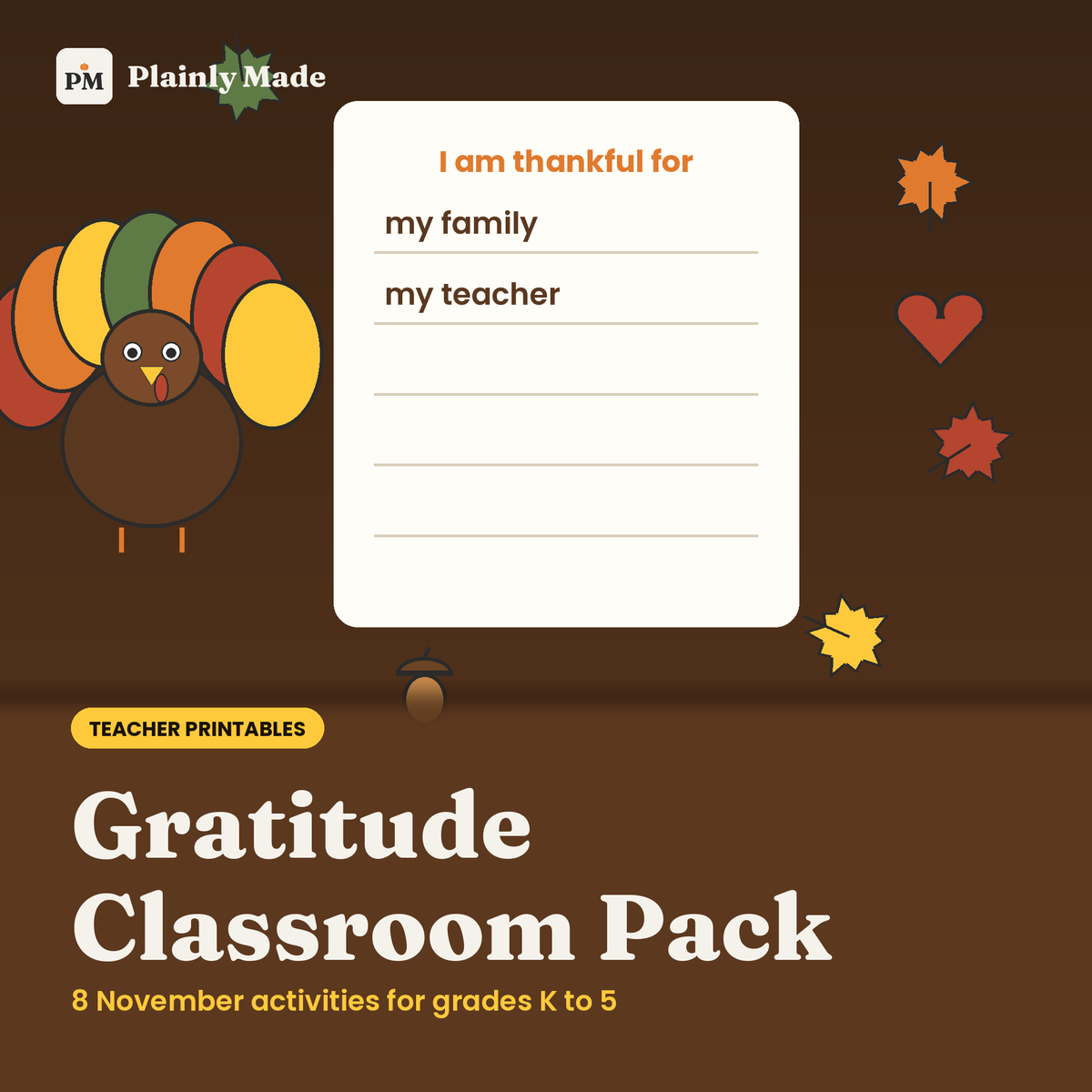 Gratitude Classroom Activity Pack, Thanksgiving Printables for Grades K to 5