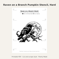 Raven on a Branch Pumpkin Stencil, Hard Printable for Teens