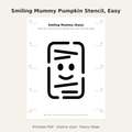 Smiling Mummy Pumpkin Stencil, Easy Outline Printable for Kids