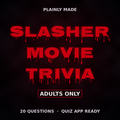 Slasher Movie Trivia, Adults Only